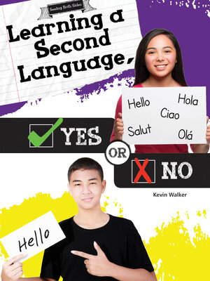 cover image of Learning a Second Language, Yes or No